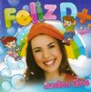 Feliz D +  - Suellen Lima