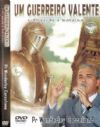 Um Guerreiro Valente n�o Perde a Batalha ! Pastor Wanderley Carceliano