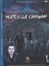 Mortos que Caminham - Pastor Marco Feliciano - GMUH 2015