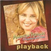 Espetaculo de Deus - Amanda Ferrari - Somente Play - Back