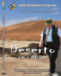 Projeto Deserto do Peru - Gidees Missionrios da ltima Hora - GMUH