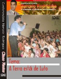 A Terra esta de Luto - Pastor Marcelo Rodrigues
