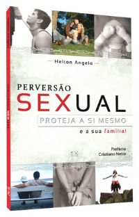 Perversão Sexual -  Pastor Helton Angelo