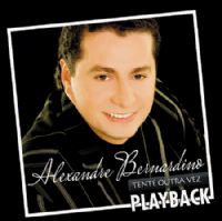 Tente outra Vez - Alexandre Bernardino - Somente Play - Back