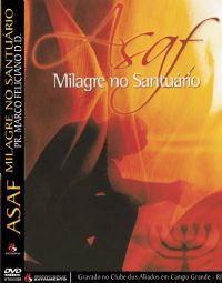 Asaf Milagre no Santuário - Pastor Marco Feliciano
