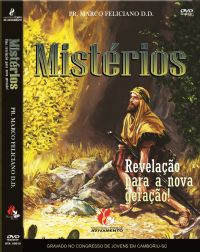 Mistrios , Revelao para a Nova Gerao - Pastor Marco Feliciano