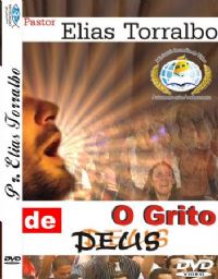 O Grito de Deus - Pr Elias Torralbo
