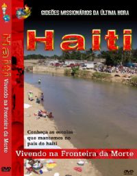 Projeto Haiti II - Gidees Missionrios da ltima Hora - GMUH