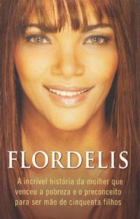 Flordelis o Livro -  Pra Flordelis
