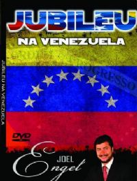 Jubileu na Venezuela   - Pastor Joel Engel