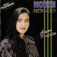 Amor Perfeito - Noemi Nonato