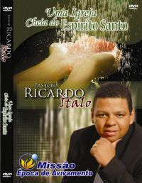 Uma igreja cheia do Espirito Santo - Pastor Ricardo talo