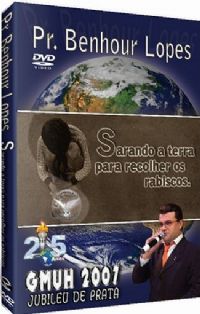 Sarando a Terra para recolher os Rabiscos - Pastor Benhour Lopes