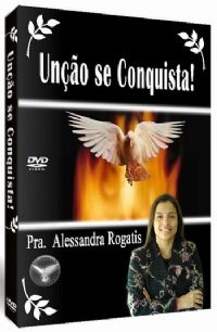 Uno se Conquista! - Pastora Alessandra Rogatis