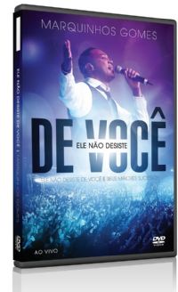 Ele No Desiste de Voc - Marquinhos Gomes - DVD AO VIVO