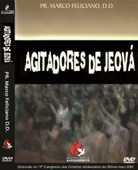 Agitadores de Jeová - Pastor Marco Feliciano - GMUH 2001