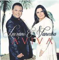 Aviva - Luciano e Vanessa - Hosana Produções