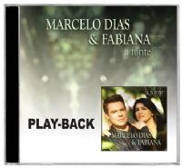 A Fonte - Marcelo Dias e Fabiana - Somente Playback