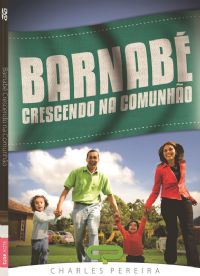 Barnab Crescendo na Comunho - Pr. Charles Pereira -  Luz da Vida