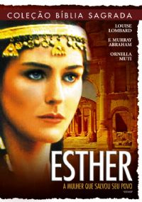 Coleo Bblia Sagrada - Esther A Mulher que salvou seu povo