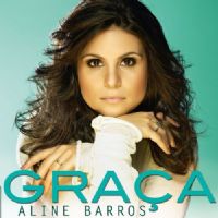 Graça - Aline Barros - Somente Playback