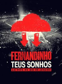 Teus Sonhos - Fernandinho - DVD