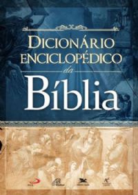 Dicionrio Enciclopdico da Bblia