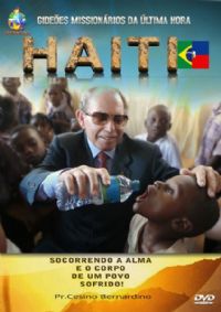 Haiti - Socorrendo a Alma e o Corpo de um povo Sofrido - GMUH