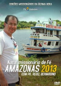 Natal Missionrio de F Amazonas 2013 -  GMUH