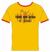 Camisetas Paz - Viver sem Jesus  Fcil