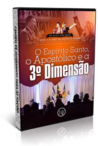 O Esprito Santo, o Apostlico e a 3 Dimenso - Ap. Silvio Ribeiro