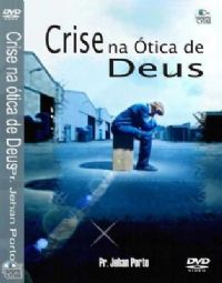 Crise na tica de Deus - Pastor Jehan Porto 